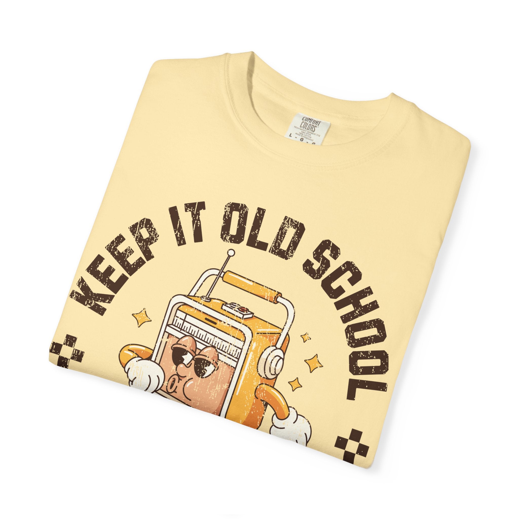 Garment-Dyed T-Shirt – Keep It Old School in Stereo